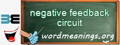 WordMeaning blackboard for negative feedback circuit